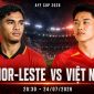 Kết quả bóng đá Việt Nam vs Timor Lester hôm nay 24/7: Cơn mưa bàn thắng, Đình Bắc lập siêu phẩm
