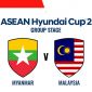 Trực tiếp bóng đá Myanmar vs Malaysia, 17h ngày 25/7 - Link xem trực tiếp AFF Cup 2026 trên VTV6 HD