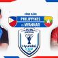 Dự đoán tỷ số Philippines vs Myanmar 17h00 ngày 28/7 - Nhận định bóng đá AFF Cup 2026 hôm nay