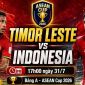 Siêu máy tính dự đoán kết quả, tỷ số Timor Leste vs Indonesia - AFF Cup 2026: ĐT Việt Nam thở phào?