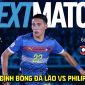 Nhận định bóng đá Lào vs Philippines 17h00 ngày 1/8 - Dự đoán tỷ số AFF Cup 2026 hôm nay