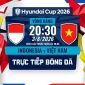 VTV6 trực tiếp bóng đá Indonesia vs Việt Nam 20h30 ngày 3/8 - Link xem trực tiếp AFF Cup 2026 hôm nay