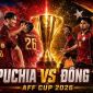 Dự đoán tỷ số, kết quả ĐT Campuchia vs ĐT Timor Leste, 17h30 ngày 3/8 - AFF Cup 2026: Cơn mưa bàn thắng?