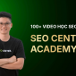 SEO Center Academy hệ thống học SEO online bài bản