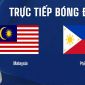 VTV6, VTV7 TRỰC TIẾP bóng đá Malaysia vs Philippines hôm nay 8/8 - Link xem trực tiếp AFF Cup 2026 mới nhất