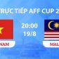 VTV3, VTVGo TRỰC TIẾP bóng đá Việt Nam vs Malaysia hôm nay 19/8 - Link xem trực tiếp AFF Cup 2026 mới nhất