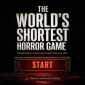 Đây là game kinh dị ngắn nhất thế giới, chỉ cần một nút bấm để phá đảo
