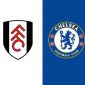 Dự đoán kết quả, tỷ số Fulham vs Chelsea - Ngoại hạng Anh: Siêu máy tính nhận định bóng đá hôm nay 24/8