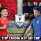VTV3 VTVGo trực tiếp bóng đá Việt Nam vs Thái Lan 20h ngày 26/8 - Link xem trực tiếp AFF Cup 2026