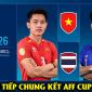 Thái Lan sút hỏng penalty, phản lưới nhà, ĐT Việt Nam vô địch AFF Cup 2026 theo cách không tưởng