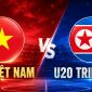 Xem trực tiếp U20 Việt Nam đấu U20 Triều Tiên ở đâu, kênh nào? Link xem trực tiếp VL U20 châu Á 2027
