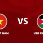 Xem trực tiếp U20 Việt Nam đấu U20 Palestine ở đâu, kênh nào? Link xem trực tiếp VL U20 châu Á 2027