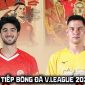 Link xem trực tiếp bóng đá Thể Công vs CAHN 19h15 ngày 10/9 - VTV6 trực tiếp V.League hôm nay