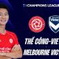 VTV trực tiếp bóng đá Việt Nam hôm nay 16/9 - Link xem trực tiếp Thể Công Viettel vs Melbourne Victory