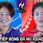 Link xem trực tiếp bóng đá ĐT nữ Việt Nam vs ĐT nữ Nhật Bản - VTV6 trực tiếp ASIAD 2026 hôm nay 17/9