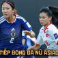 Xem trực tiếp bóng đá nữ Việt Nam vs Nhật Bản ở đâu, kênh nào? Link trực tiếp bóng đá nữ ASIAD 2026 hôm nay