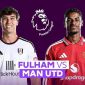 Dự đoán kết quả, tỷ số Fulham vs Man United - Siêu máy tính nhận định bóng đá hôm nay 20/9