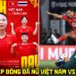 VTV6 VTVGo trực tiếp bóng đá nữ Việt Nam vs Thái Lan 17h30 ngày 21/9 - Link xem trực tiếp ASIAD 2026 hôm nay