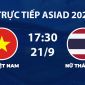 VTV6, VTV3 TRỰC TIẾP bóng đá ASIAD 2026 hôm nay 21/9 - Link xem trực tiếp tuyển Việt Nam vs Thái Lan