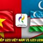 VTV6 VTVGo trực tiếp bóng đá U23 Việt Nam vs U23 Uzbekistan hôm nay - Link xem trực tiếp ASIAD 2026
