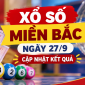 Xổ số miền Bắc ngày 27/9: Cập nhật kết quả XSMB hôm nay