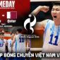 Link xem trực tiếp bóng chuyền Việt Nam đấu Qatar hôm nay 28/9 - VTV6 trực tiếp bóng chuyền nam ASIAD 2026