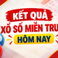 Kết quả xổ số miền Trung 29/9: Đắk Lắk, Quảng Nam quay hôm nay