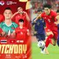FPT Play, TV360 trực tiếp bóng đá Việt Nam hôm nay 29/9 - Link xem trực tiếp ĐT Việt Nam vs Thái Lan