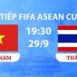 Kết quả bóng đá Việt Nam vs Thái Lan hôm nay 29/9 - FIFA ASEAN Cup 2026: Thất bại toàn diện