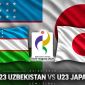 VTV6 VTVGo trực tiếp U23 Uzbekistan vs U23 Nhật Bản - Link trực tiếp bán kết bóng đá nam ASIAD 2026 hôm nay