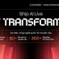 Sự kiện công nghệ quốc tế FPT TRANSFORM 2026 về AI, Cloud và Data