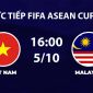 TV360 TRỰC TIẾP bóng đá Việt Nam vs Malaysia hôm nay 5/10 - Link xem trực tiếp FIFA ASEAN Cup 2026 mới nhất