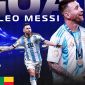 Nhận định bóng đá Argentina vs Benin 6h ngày 7/10 - Giao hữu: Messi lập kỷ lục ngày chia tay ĐTQG?