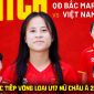 VTV6, VTV5 trực tiếp VL U17 nữ châu Á 2027? Link xem trực tiếp U17 Việt Nam vs U17 QĐ Bắc Mariana hôm nay