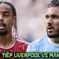 Link xem trực tiếp bóng đá Liverpool vs Man City 22h30 ngày 11/10 - FPTPlay trực tiếp Ngoại hạng Anh hôm nay