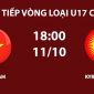 TV360 TRỰC TIẾP bóng đá U17 Việt Nam vs U17 Kyrgyzstan hôm nay 11/10 -Link xem VL U17 nữ châu Á 2027