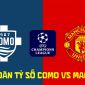 Dự đoán tỷ số Como vs Man Utd 23h45 ngày 21/10 - Nhận định bóng đá Champions League hôm nay