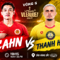 VTV6 trực tiếp bóng đá CAHN vs Thanh Hóa - Link xem trực tiếp V.League mới nhất trên VTV