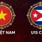 Kết quả bóng đá U15 Việt Nam vs U15 Cuba hôm nay 29/10 - World Cup 2026: Đôi công rực lửa
