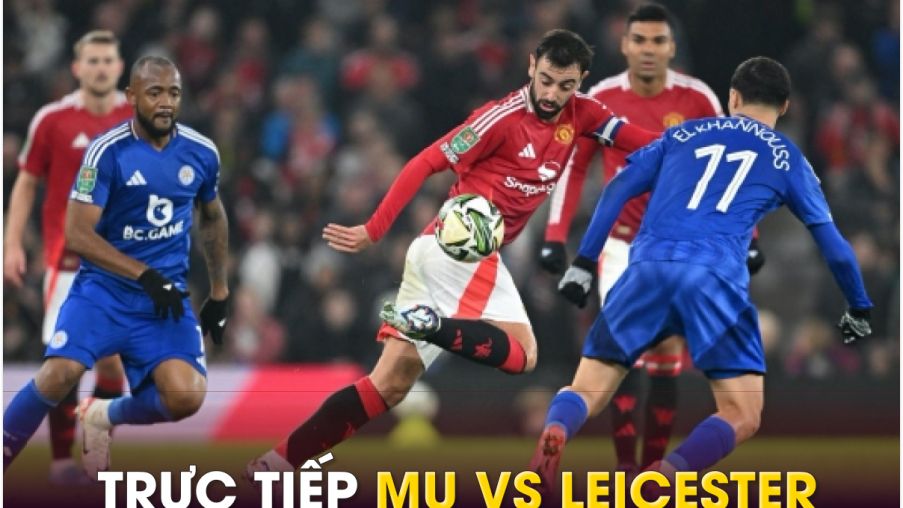 Trực tiếp bóng đá MU vs Leicester, 21h ngày 10/11 - Link xem trực tiếp Ngoại hạng Anh trên K+ FULLHD