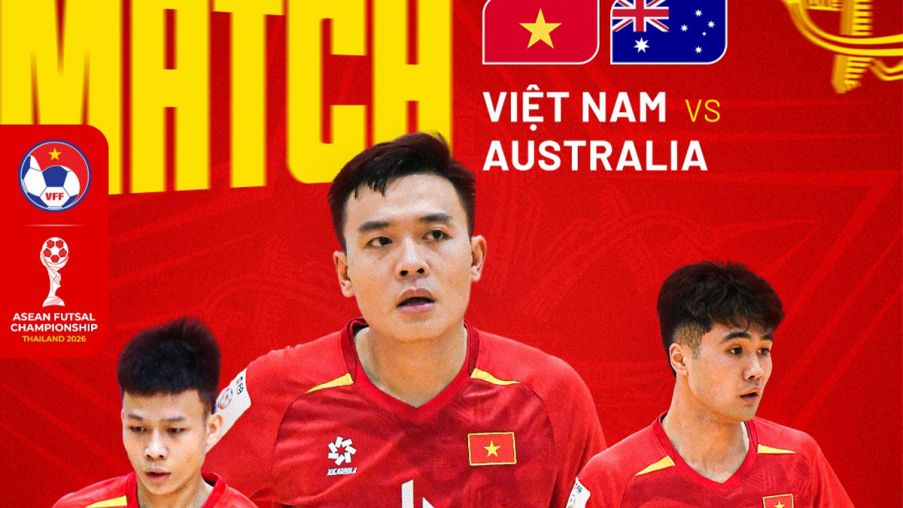 Link xem trực tiếp ĐT Việt Nam vs ĐT Australia - Futsal Đông Nam Á 2026: Chiến thắng vì danh dự?