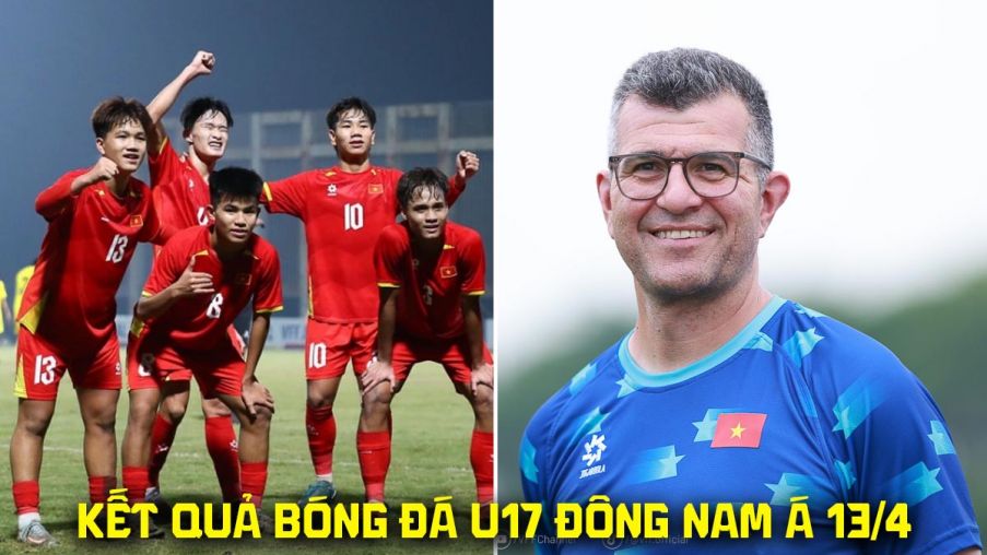 Kết quả bóng đá U17 Đông Nam Á 2026 hôm nay 13/4: Tạ Đình Phong tỏa sáng, ĐT Việt Nam thắng đậm Malaysia?