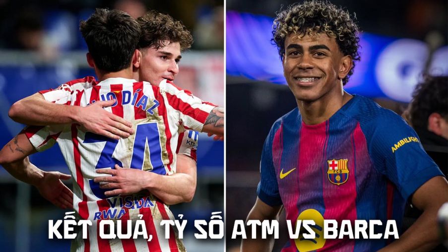 Kết quả, tỷ số Atletico Madrid vs Barcelona - Lượt về Tứ kết Cúp C1: Địa chấn tại Metropolitano?